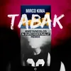 About Tabak Anstandslos & Durchgeknallt Remix Song