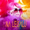 na legalu (2k23 Mark Neve rework) (2k23 Mark Neve rework)