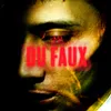 About Du Faux Song