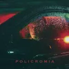 About Policromia Song