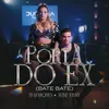 About Porta Do Ex (Bate Bate) Song