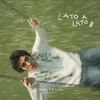 About Lato A Lato B Song