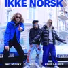 About Ikke Norsk Song
