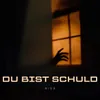 About DU BIST SCHULD Song