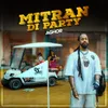 About Mitran Di Party Song