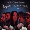 About Mamita Santa Song