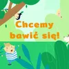 About Chcemy Bawić Się Song