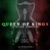 About Queen of Kings Italian Version Song