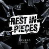About Rest In Pieces Song