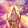 About Om Namo Bhagwate Vasudevay Namah Song