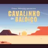 About Cavalinho De Baloiço Song