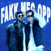 About FAKK MEG OPP Song