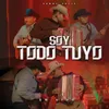 Soy Todo Tuyo En Vivo