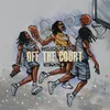 About Off The Court Song