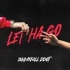 About Let Ha Go Song