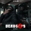 About DEADOPPS Song