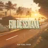 About Fim De Semana Song