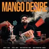 About Mango Desire Gaadi Meri Song