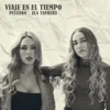 About Viaje En El Tiempo Song