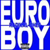 About Euro Boy Song