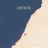 About Divatā Song