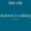 Skeleton Is Walking