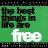 The Best Things In Life Are Free Classic 12"Mix