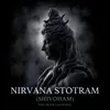 About Nirvana Stotram (Shivoham) One Hour Chanting Song