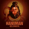 About Hanuman Beej Mantra One Hour Chanting Song