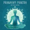 Pranayam Mantra One Hour Chanting