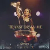About Transforma-me Song
