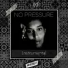 No pressure Instrumental