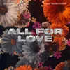 About All For Love Song