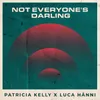About Not Everyone's Darling Song