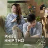 About Phiêu Nhịp Thở Song