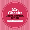 About Lights, Camera, Action! Sped Up Song