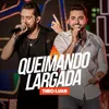About Queimando Largada Ao Vivo Song