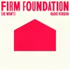 Firm Foundation (He Won't) Radio Version