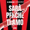 About Sarà Perché Ti Amo Stereoact Remix Song