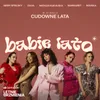 About Cudowne Lata (projekt BABIE LATO) Song