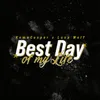 About Best Day Of My Life Song