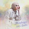 About Menghargai Kata Rindu Song