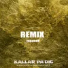 About Kallar på dig Remix Song