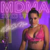 About MDMA Sped Up Version Song