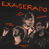 About Exagerado Song