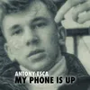 About My Phone Is Up Song