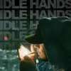 About Idle Hands Song