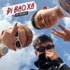 About Đi Bao Xa (Da Bouncy) Song