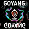 About Goyang Goyang Song