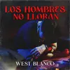 About LOS HOMBRES NO LLORAN Song